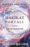 Gökler Konuşuyor / Hakikat Portalı / 1. Kitap 