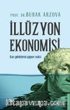 İllüzyon Ekonomisi & Can Yeleklerini Giyme Vakti