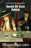 Geçkin Bir Kızın Öyküsü