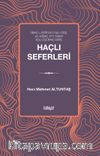 İbnü’l-Esîr’in (1160–1232) el-Kamil fi’t-Tarih Adlı Eserine Göre Haçlı Seferleri