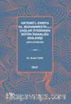 Hatemü’l-Enbiya Hz. Muhammed’in (a.s.) Çağlar Ötesinden Bütün İnsanlığa Seslenişi (Veda Hutbeleri)