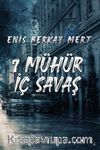 7 Mühür İç Savaş