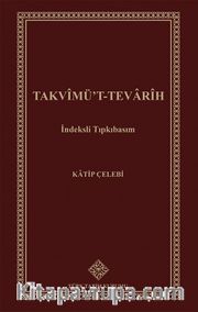 Takvimü't-Tevarih/ İndeksli-Tıpkıbasım (Kutulu)