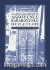 Anadolu Beylikleri ve Akkoyunlu, Karakoyunlu Devletleri