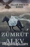Zümrüt Alev / Savaşçı Prenses Serisi Üçüncü Kitap 