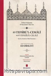 et-Tefsîru’l-Cemalî ale’t-Tenzîli’l-Celalî Kur’an-ı Kerîm’in Tefsir-Tercümesi (4 Cilt, Karton Kapak)