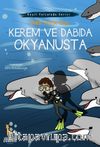 Kerem ve Dabıda Okyanusta