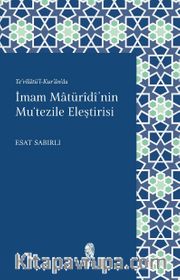 İmam Maturidi'nin Mu'tezile Eleştirisi