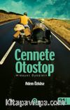 Cennete Otostop & Hidayet Öyküleri