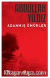 Adanmış Ömürler