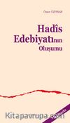 Hadis Edebiyatının Oluşumu
