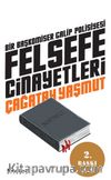 Felsefe Cinayetleri & Bir Başkomiser Galip Polisiyesi