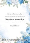 Kur’an-ı Kerim Analizi Tesettür ve Namaz İçin