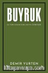 Buyruk & İlk Türk Hakanı Kara Han’ın Öğütleri