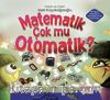 Matematik Çok mu Otomatik?
