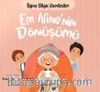 Em Nine’nin Dönüşümü / İlginç Bilgiç Kardeşler