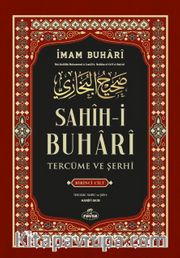 Sahih-i Buhari Tercüme ve Şerhi (Cilt 1)