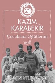 Çocuklara Öğütlerim