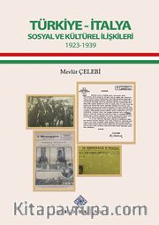 Türkiye-İtalya Sosyal ve Kültürel İlişkileri (1923-1939)