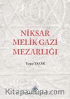Niksar Melik Gazi Mezarlığı
