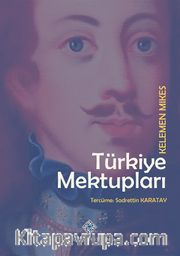 Türkiye Mektupları Kelemen Mikes