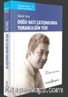 Doğu Batı Çatışmasında Yunanlılığın Yeri
