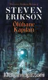 Ölühane Kapıları / Malazan Yitikler Kitabı 2