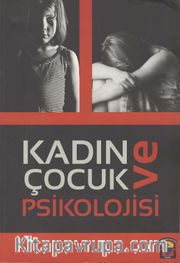 Kadın ve Çocuk Psikolojisi