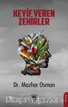 Keyif Veren Zehirler