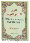Bina ve Avamil Takrirleri (Arapça Türkçe)