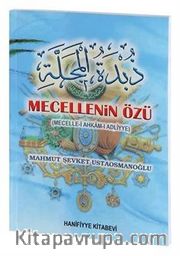 Mecelle'nin Özü (Mecelle-i Ahkam-ı Adliyye)