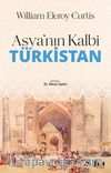 Asya’nın Kalbi Türkistan