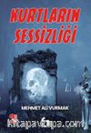 Kurtların Sessizliği 