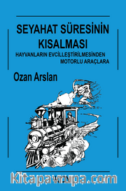 Seyahat Süresinin Kısalması