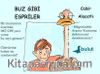 Buz Gibi Espriler