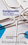 Kesişimsellik  & Teori ve Pratikte Toplumsal Adalet Arayışı