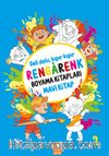 Rengarenk Boyama Kitabı Serisi / Rengarenk Boyama Kitabı 2 (Mavi Kitap)