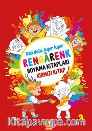 Rengarenk Boyama Kitabı Serisi / Rengarenk Boyama Kitabı 3 (Kırmızı Kitap)