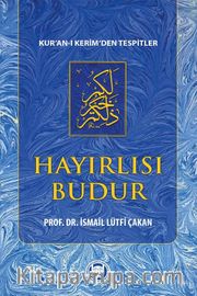 Hayırlısı Budur