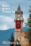 Kitty Kitty Tokat’ta