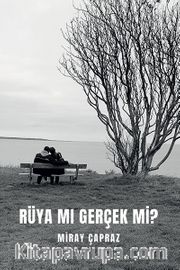 Rüya Mı Gerçek Mi?