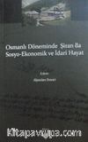 Osmanlı Döneminde Şiran’da Sosyo-Ekonomik ve İdari Hayat