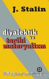 Diyalektik ve Tarihi Materyalizm