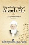 Alvarlı Efe & Muhabbetullah Burcunda Bir Arif 