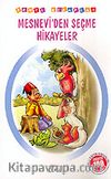 Mesnevi'den Seçme Hikayeler