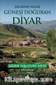 Güneşi Doğuran Diyar