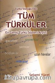 Tüm Türküler <br /> En Geniş Türkü Sözleri Arşivi