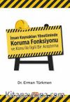 İnsan Kaynakları Yönetiminde Koruma Fonksiyonu ve Konu İle İlgili Bir Araştırma