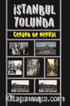 İstanbul Yolunda