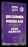 2023 KPSS Eğitim Bilimleri Gelişim Psikolojisinin Pusulası Soru Bankası